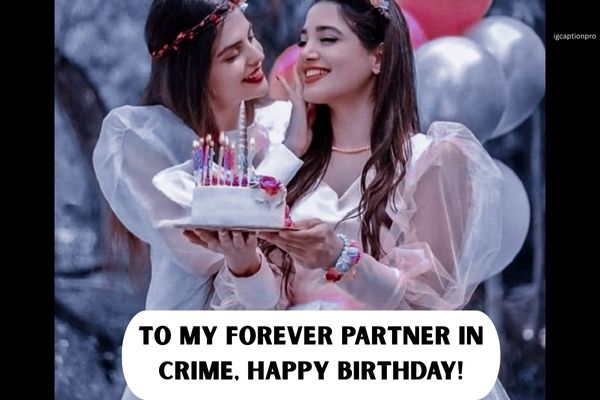 Sister Birthday Captions for Instagram Worth Sharing