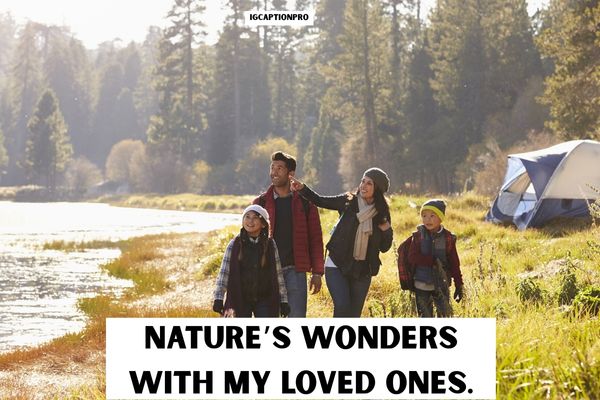Nature Family Trip Captions