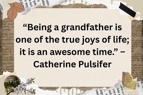 Happy Father’s Day Quotes for Grandfathers